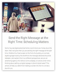 Digital Signage Scheduling Matters