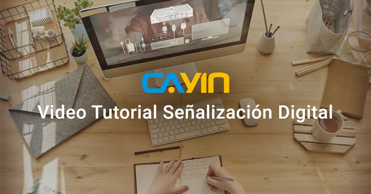 CAYIN Tech Digital Signage Tutorial Video